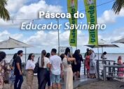 Páscoa do Educador Saviniano
