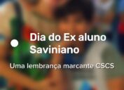 Dia do Ex-Aluno Saviniano